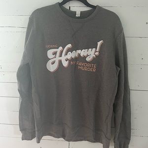 My Favorite Murder merch sweatshirt size L